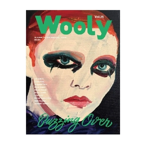Wooly Magazine / Wooly Magazine　vol.25 BUZZING OVER