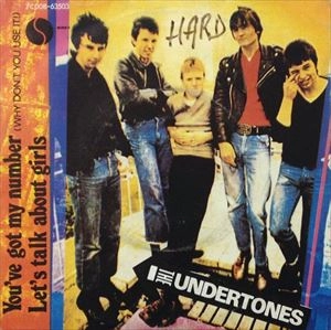UNDERTONES / YOU'VE GOT MY NUMBER