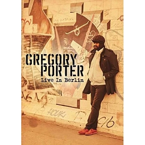 GREGORY PORTER / グレゴリー・ポーター / LIVE IN BERLIN(2CD+DVD)