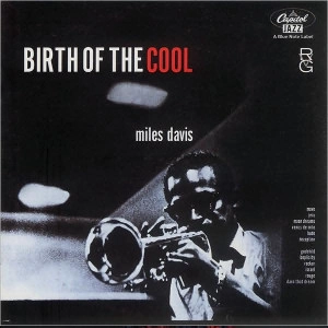 MILES DAVIS / マイルス・デイビス / BIRTH OF COOL