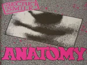 SECRET SMILE / シークレット・スマイル / ANATOMY