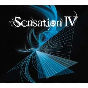 SENSATION / Sansation (J-POP) / Sensation IV