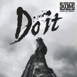 KNOCK OUT MONKEY / Do it(初回限定盤)