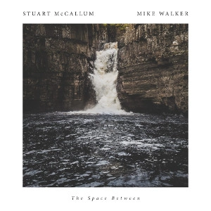 STUART MCCALLUM / ステュアート・マッカラム / SPACE BETWEEN