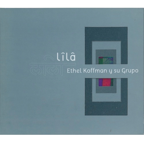 ETHEL KOFFMAN / LILA