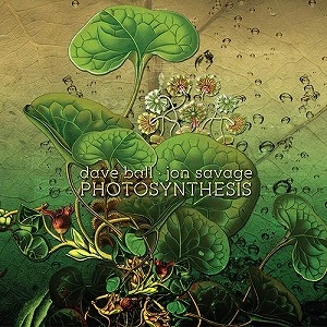 DAVE BALL / JON SAVAGE / PHOTOSYNTHESIS
