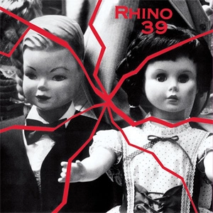 RHINO 39 / RHINO 39 (LP)