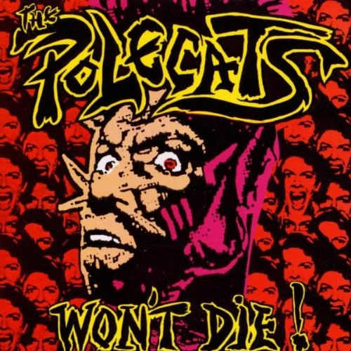 POLECATS / ポールキャッツ / WON'T DIE