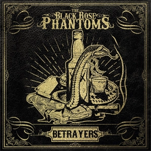 BLACK ROSE PHANTOMS / ブラックローズファントムス / BETRAYERS (LP)