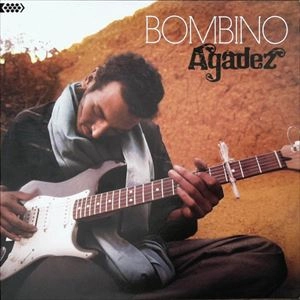 BOMBINO / ボンビーノ / AGADEZ