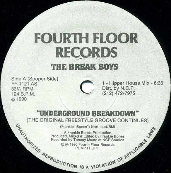 BREAK BOYS / UNDERGROUND BREAKDOWN / MY HOUSE IS YOUR HOUSE