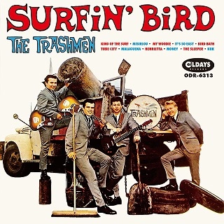 TRASHMEN / トラッシュメン / サーフィン･バード / Surfin' Bird