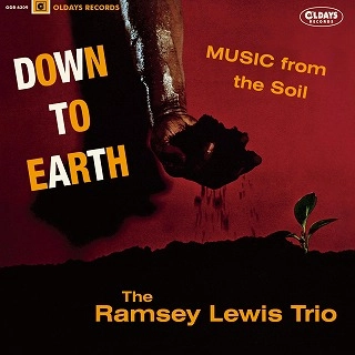 RAMSEY LEWIS / ラムゼイ・ルイス / ダウン･トゥー･アース / Down To Earth