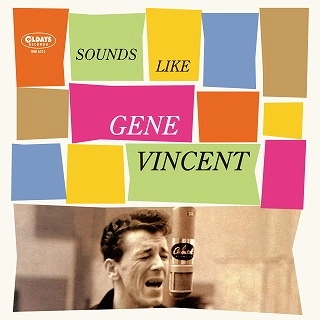 GENE VINCENT / ジーン・ヴィンセント / サウンズ･ライク･ジーン･ヴィンセント / Sounds Like Gene Vincent
