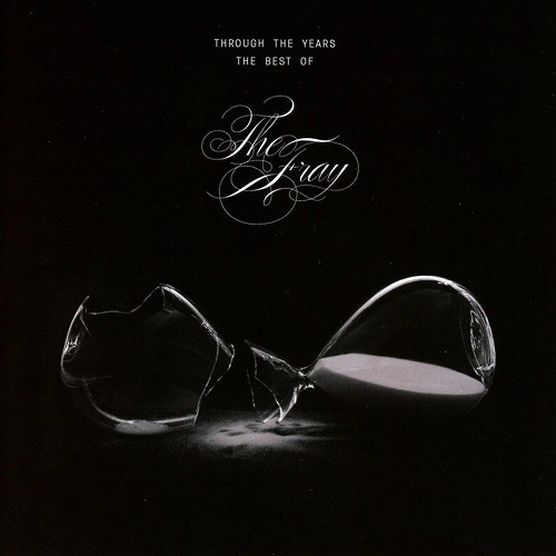 FRAY / フレイ / THROUGH THE YEARS: THE BEST OF THE FRAY