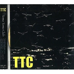 TOMO TOTO CLUB  / トモトモクラブ / TOMO TOMO CLUB