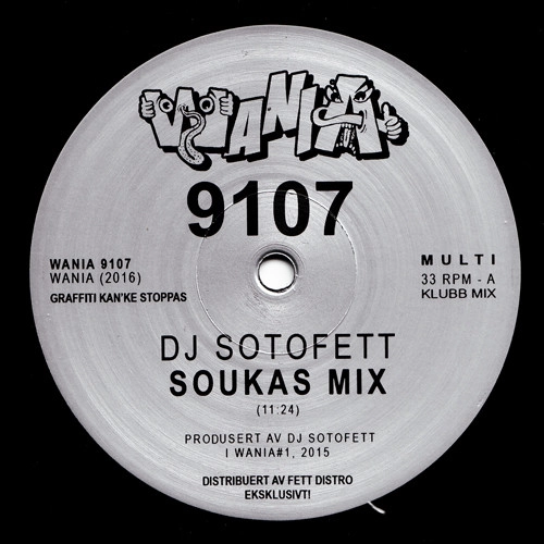 DJ SOTOFETT / VERA DVALE / SOUKAS MIX/DYBDEN