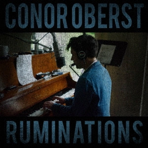CONOR OBERST / コナー・オバースト / ルミネイションズ