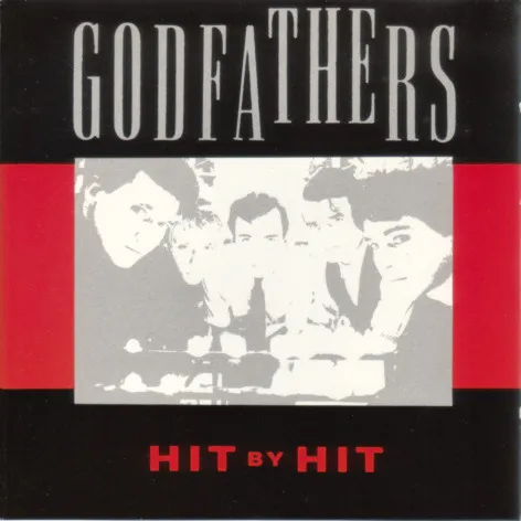 GODFATHERS / HIT BY HIT