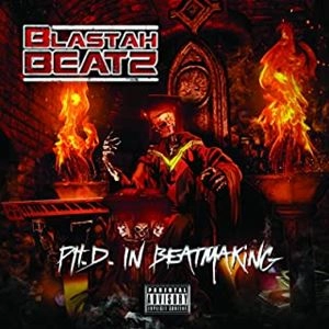 BLASTAH BEATZ / PHD IN BEATMAKING