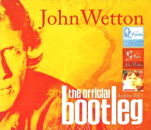 JOHN WETTON / ジョン・ウェットン / THE OFFICIAL BOOTLEG ARCHIVE VOL. 1: DELUXE 6CD EDITION
