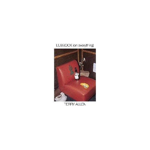 TERRY ALLEN / LUBBOCK (ON EVERYTHING)