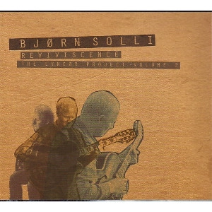 BJORN SOLLI(BJORN VIDAR SOLLI) / REVIVISCENCE: THE LYNGOR PROJECT VOLUME 2