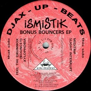 ISMISTIK / BONUS BOUNCERS EP