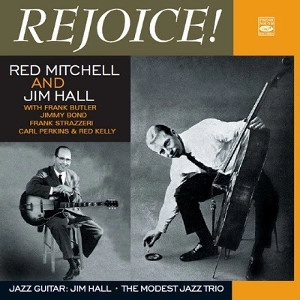 RED MITCHELL / レッド・ミッチェル / REJOICE! - THE MODEST JAZZ TRIO & JAZZ GUITAR