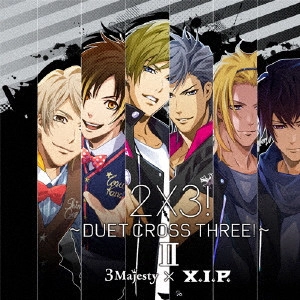 3 Majesty / 2×3!~DUET CROSS THREE!~ II