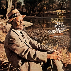 HORACE SILVER / ホレス・シルバー / ソング・フォー・マイ・ファーザー +4 / SONG FOR MY FATHER
