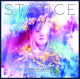 TEARS OF TRAGEDY / ティアーズ・オブ・トラジディー / スターチス / STATICE