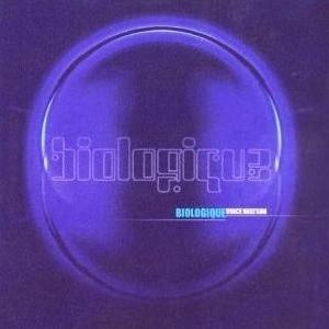 VINCE WATSON / ヴィンス・ワトソン / BIOLOGIQUE