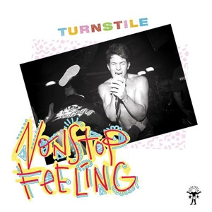 TURNSTILE / ターンスタイル / NONSTOP FEELING (LP)