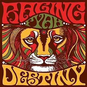 RAGING FYAH / DESTINY