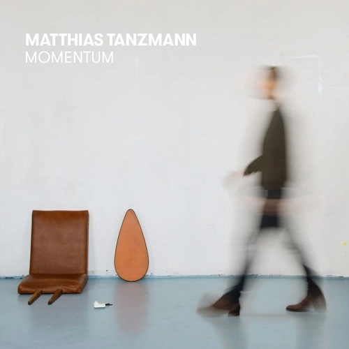 MATTHIAS TANZMANN / マティアス・タンツマン / MOMENTUM