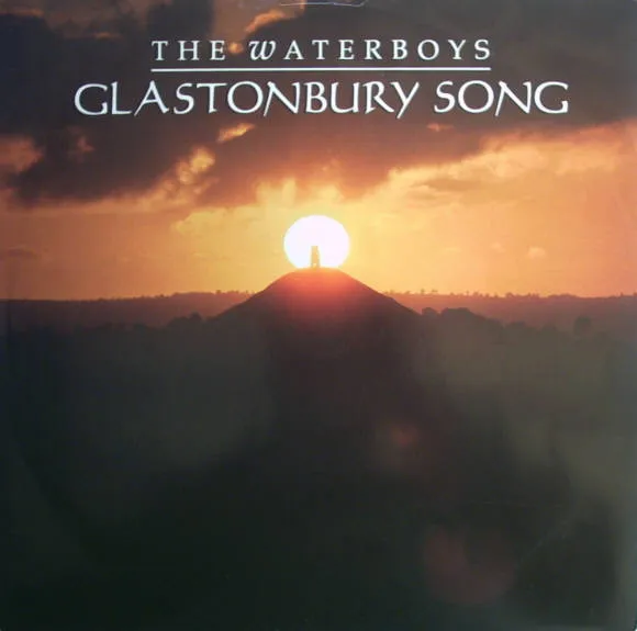WATERBOYS / ウォーターボーイズ / GLASTONBURY SONG