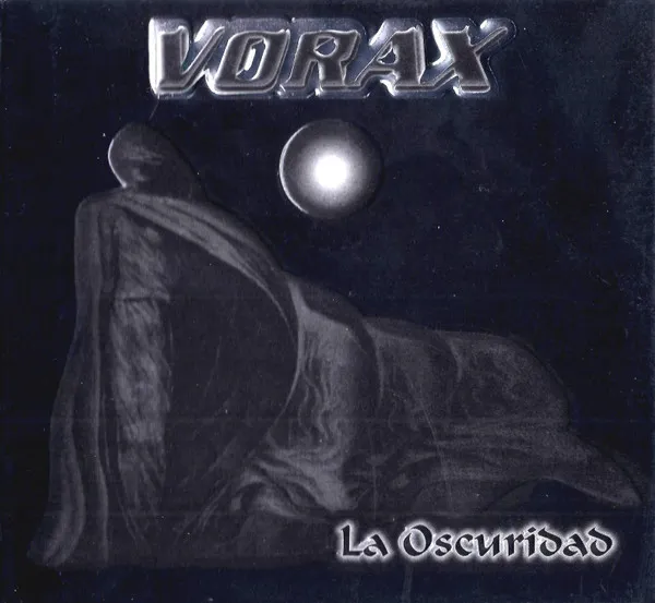 VORAX / LA OSCURIDAD