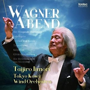 TAIJIRO IIMORI / 飯守泰次郎 / ワーグナーの夕べ