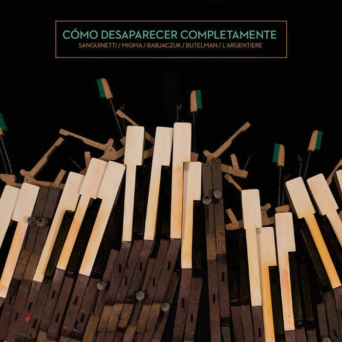 MARCO SANGUINETTI  / マルコ・サンギネッティ / COMO DESAPARECER COMPLETAMENTE