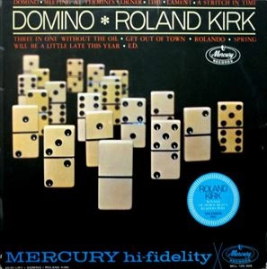 ROLAND KIRK(RAHSAAN ROLAND KIRK) / ローランド・カーク / DOMINO
