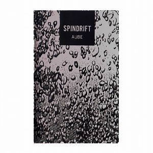 AUBE / オウブ / Spindrift