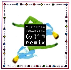YUKIHIRO TAKAHASHI / 高橋幸宏 (高橋ユキヒロ) / MURDERED BY THE MUSIC REMIX