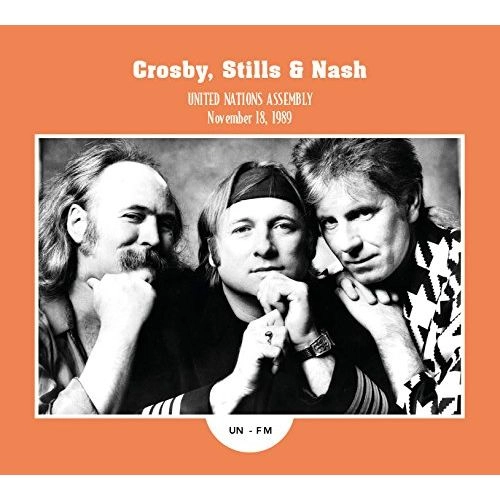 CROSBY, STILLS & NASH / クロスビー・スティルス&ナッシュ / UNITED NATIONS ASSEMBLY, NOVEMBER 18, 1989 UN-FM
