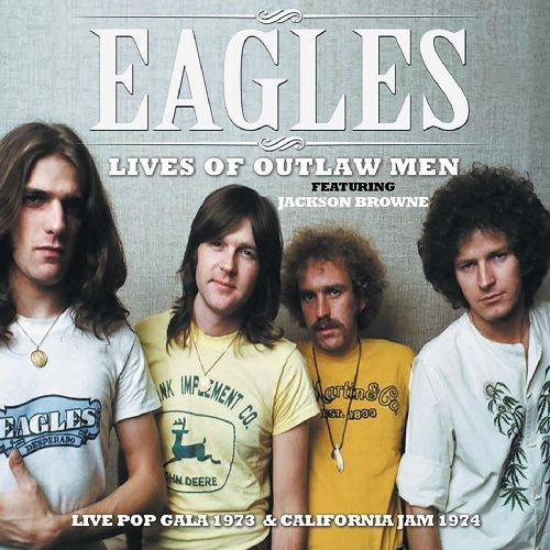 EAGLES / イーグルス / LIVES OF OUTLAW MEN