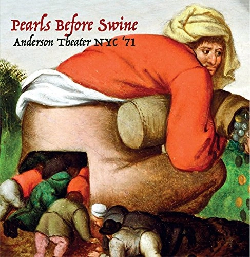 PEARLS BEFORE SWINE / パールズ・ビフォア・スワイン / ANDERSON THEATER NYC ‘71