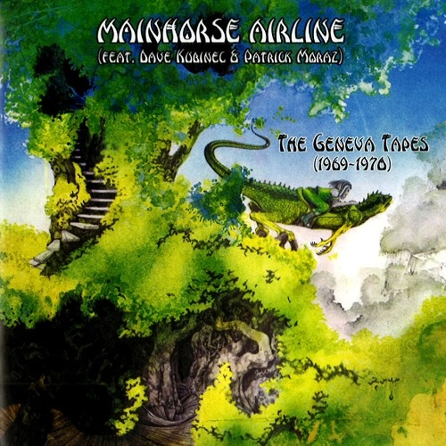 DAVID KUBINEC'S MAINHORSE AIRLINE / デイヴッド・キュービネックズ・メインホース・エアライン / THE GENEVA TAPES (1969-1970) / THE GENEVA TAPES ('69-'70)