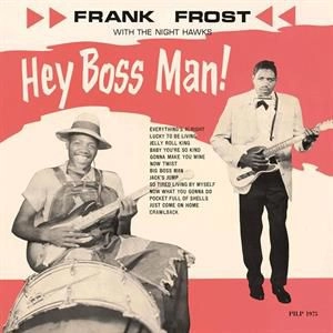 FRANK FROST / フランク・フロスト / HEY BOSS MAN !