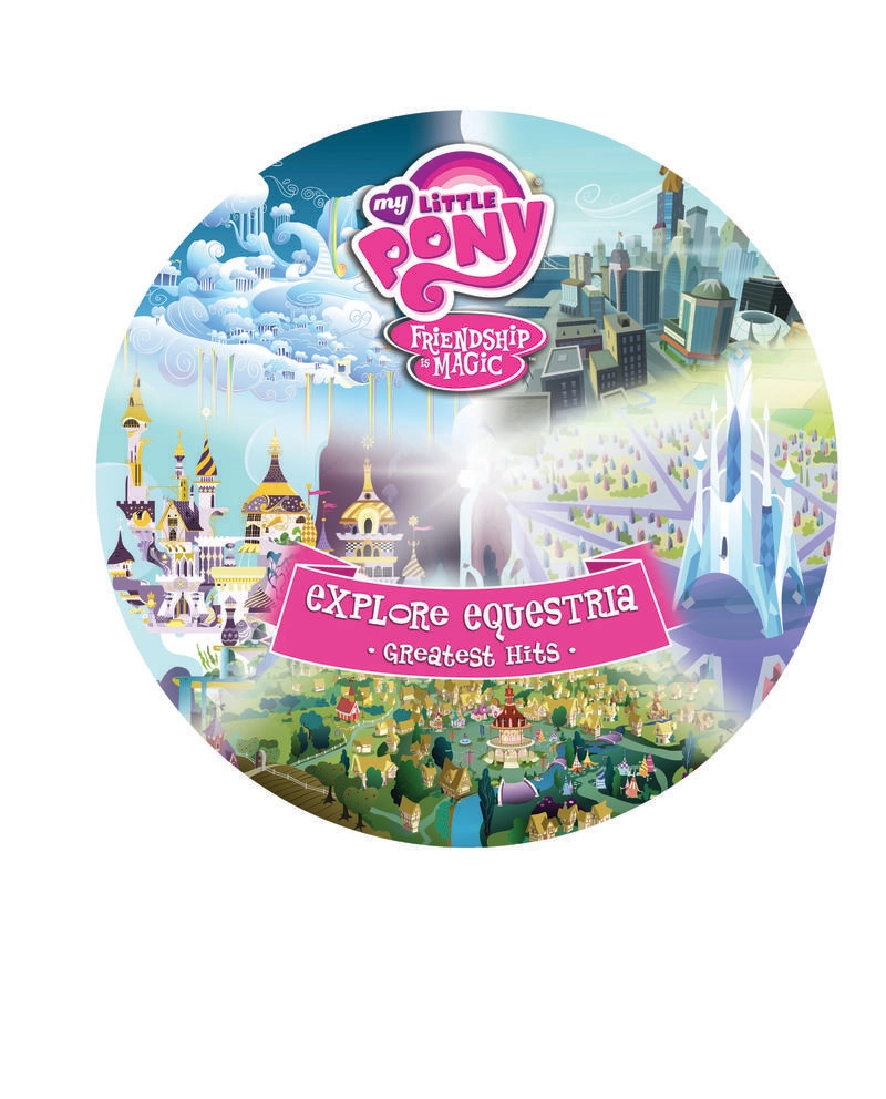 MY LITTLE PONY / マイ・リトル・ポニー / FRIENDSHIP IS MAGIC-EXPLORE EQUESTRIA: GREATEST HITS [PICTURE DISC LP]