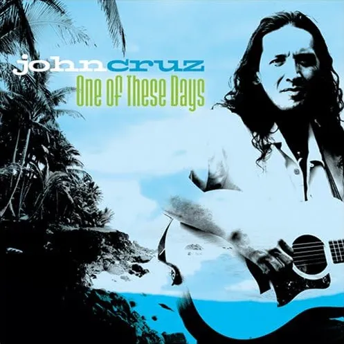 JOHN CRUZ / ジョン・クルーズ / ワン･オブ･ジーズ･デイズ / ONE OF THESE DAYS